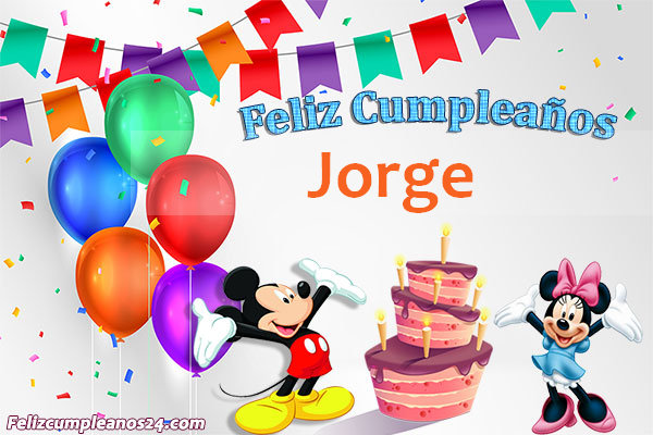 Imágenes Bonitas de Cumpleaños Jorge - Feliz Cumpleaños Jorge. Tarjetas De Felicitaciones E Imágenes