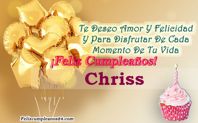 Tarjetas para desear feliz cumpleaños Chriss - Feliz Cumpleaños Chriss Tarjetas De Felicitaciones E Imágenes