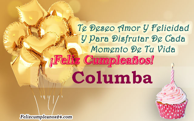 Tarjetas para desear feliz cumpleaños Columba - Feliz Cumpleaños Columba Tarjetas De Felicitaciones E Imágenes