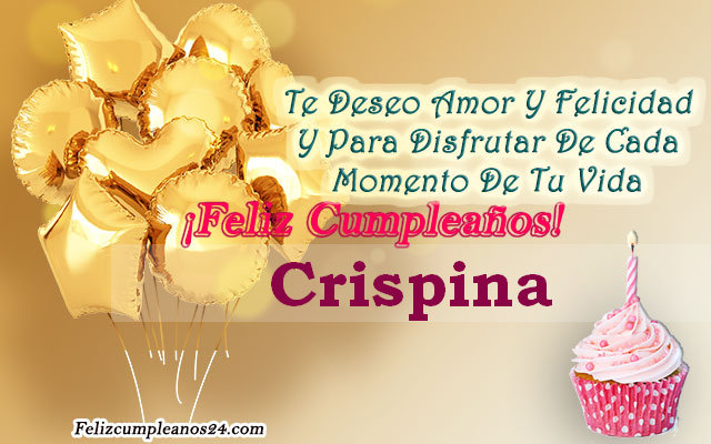 Tarjetas para desear feliz cumpleaños Crispina - Feliz Cumpleaños Crispina Tarjetas De Felicitaciones E Imágenes