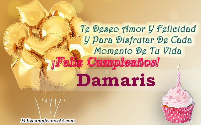 Tarjetas para desear feliz cumpleaños Damaris - Feliz Cumpleaños Damaris Tarjetas De Felicitaciones E Imágenes