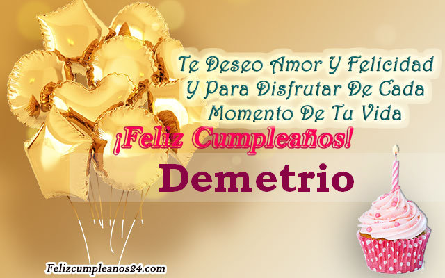 Tarjetas para desear feliz cumpleaños Demetrio - Feliz Cumpleaños Demetrio Tarjetas De Felicitaciones E Imágenes