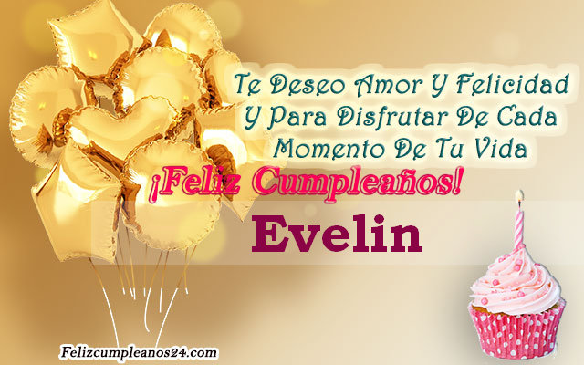 Tarjetas para desear feliz cumpleaños Evelin - Feliz Cumpleaños Evelin Tarjetas De Felicitaciones E Imágenes