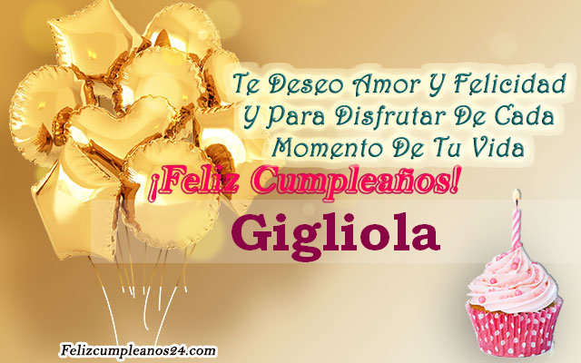 Tarjetas para desear feliz cumpleaños Gigliola - Feliz Cumpleaños Gigliola Tarjetas De Felicitaciones E Imágenes