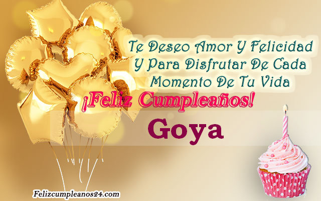 Tarjetas para desear feliz cumpleaños Goya - Feliz Cumpleaños Goya. Tarjetas De Felicitaciones E Imágenes