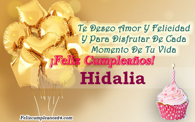 Tarjetas para desear feliz cumpleaños Hidalia - Feliz Cumpleaños Hidalia Tarjetas De Felicitaciones E Imágenes