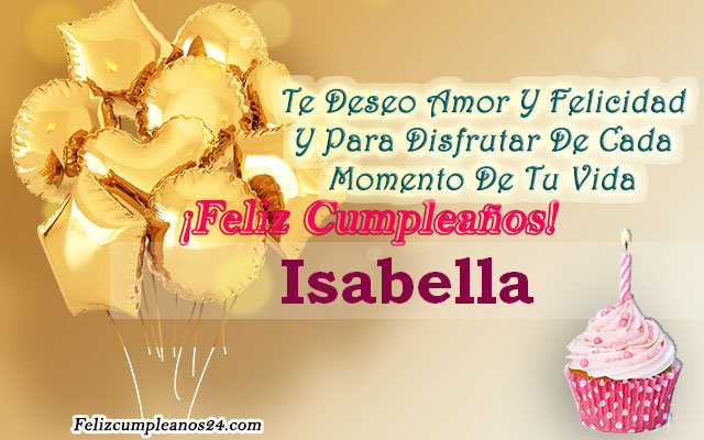 Tarjetas para desear feliz cumpleaños Isabella - Feliz Cumpleaños Isabella Tarjetas De Felicitaciones E Imágenes