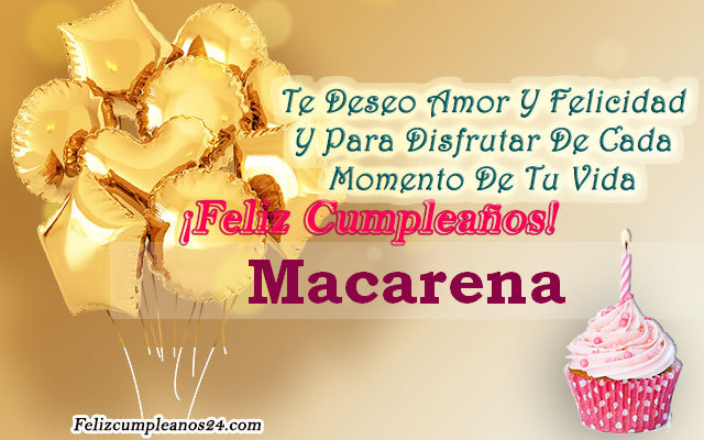 Tarjetas para desear feliz cumpleaños Macarena - Feliz Cumpleaños Macarena. Tarjetas De Felicitaciones E Imágenes