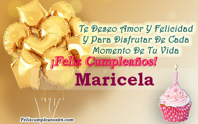 Tarjetas para desear feliz cumpleaños Maricela - Feliz Cumpleaños Maricela. Tarjetas De Felicitaciones E Imágenes