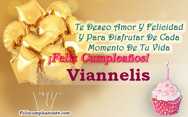 Tarjetas para desear feliz cumpleaños Viannelis - Feliz Cumpleaños Viannelis. Tarjetas De Felicitaciones E Imágenes