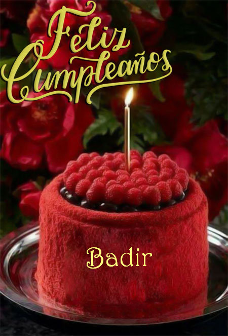 Imágenes de pastel de Cumpleaños para Badir - Feliz Cumpleaños Badir. Tarjetas De Felicitaciones E Imágenes