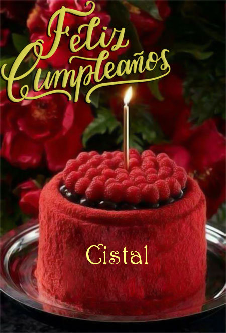 Imágenes de pastel de Cumpleaños para Cistal - Feliz Cumpleaños Cistal Tarjetas De Felicitaciones E Imágenes
