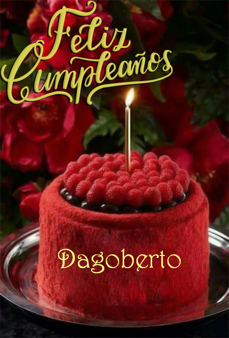 Imágenes de pastel de Cumpleaños para Dagoberto - Feliz Cumpleaños Dagoberto Tarjetas De Felicitaciones E Imágenes