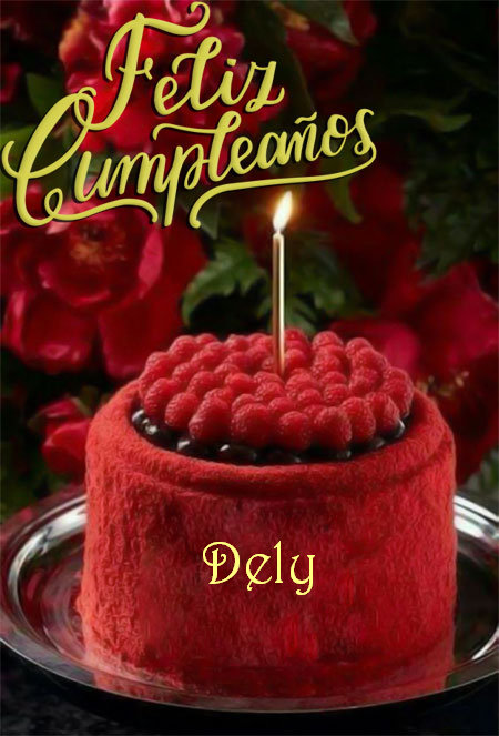Imágenes de pastel de Cumpleaños para Dely - Feliz Cumpleaños Dely Tarjetas De Felicitaciones E Imágenes