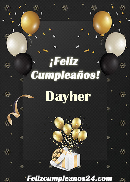 Feliz Cumpleaños Dayher - Feliz Cumpleaños Dayher Tarjetas De Felicitaciones E Imágenes