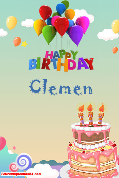 happy birthday Clemen - Feliz Cumpleaños Clemen Tarjetas De Felicitaciones E Imágenes