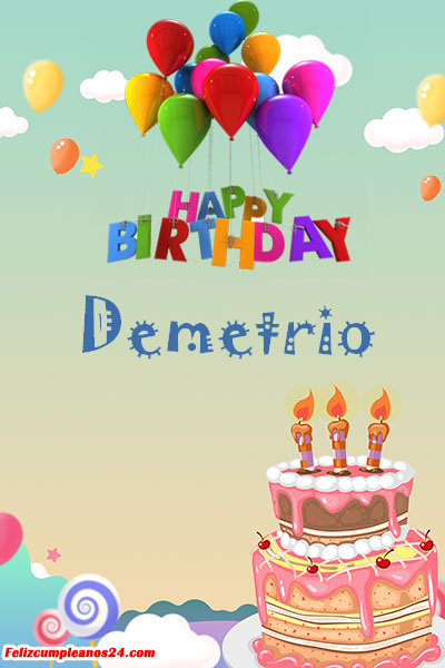 happy birthday Demetrio - Feliz Cumpleaños Demetrio Tarjetas De Felicitaciones E Imágenes