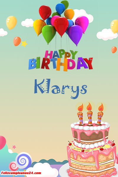 happy birthday Klarys - Feliz Cumpleaños Klarys. Tarjetas De Felicitaciones E Imágenes