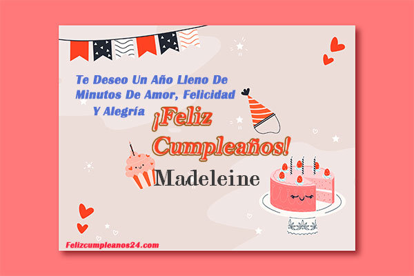 tarjetas Feliz Cumpleaños para ti Madeleine - Feliz Cumpleaños Madeleine. Tarjetas De Felicitaciones E Imágenes