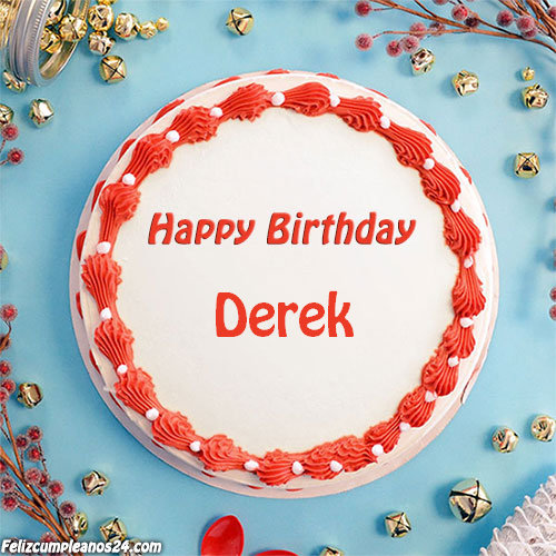 birthday cake with name Derek - Feliz Cumpleaños Derek Tarjetas De Felicitaciones E Imágenes