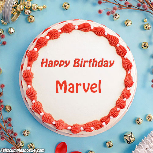 birthday cake with name Marvel - Feliz Cumpleaños Marvel. Tarjetas De Felicitaciones E Imágenes