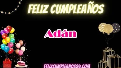 Feliz Cumpleanos Adan 390x220 - Feliz Cumpleanos Adán