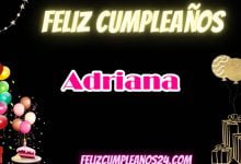 Feliz Cumpleanos Adriana 220x150 - Feliz Cumpleanos Adriana
