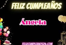 Feliz Cumpleanos Angela 220x150 - Feliz Cumpleanos Ángela