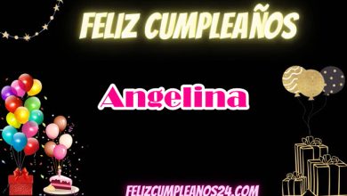 Feliz Cumpleanos Angelina 390x220 - Feliz Cumpleanos Angelina