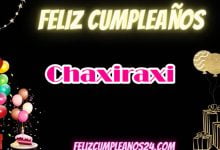 Feliz Cumpleanos Chaxiraxi 220x150 - Feliz Cumpleanos Chaxiraxi