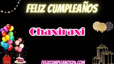 Feliz Cumpleanos Chaxiraxi 390x220 - Feliz Cumpleanos Chaxiraxi