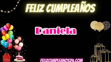 Feliz Cumpleanos Daniela 390x220 - Feliz Cumpleanos Daniela