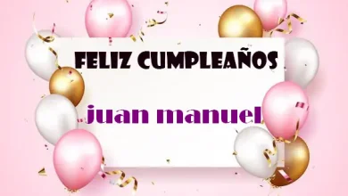 Feliz Cumpleanos Juan Manuel 390x220 - Feliz Cumpleaños Juan Manuel