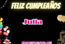 Feliz Cumpleanos Julia 220x150 - Feliz Cumpleanos Julia