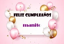 Feliz Cumpleanos Manito 220x150 - Feliz Cumpleaños Manito