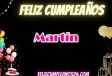 Feliz Cumpleanos Martin 220x150 - Feliz Cumpleanos Martín