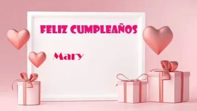 Feliz Cumpleanos Mary 390x220 - Feliz Cumpleaños Mary