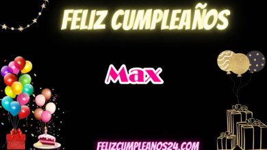 Feliz Cumpleanos Max 390x220 - Feliz Cumpleanos Max