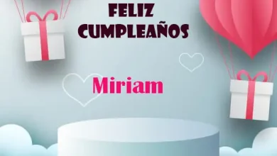 Feliz Cumpleanos Miriam 390x220 - Feliz Cumpleaños Miriam