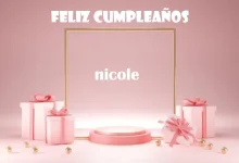 Feliz Cumpleanos Nicole 220x150 - Feliz Cumpleaños Nicole