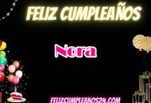 Feliz Cumpleanos Nora 220x150 - Feliz Cumpleanos Nora