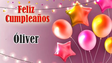 Feliz Cumpleanos Oliver 1 390x220 - Feliz Cumpleaños Óliver