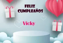 Feliz Cumpleanos Vicky 1 220x150 - Feliz Cumpleaños Vicky