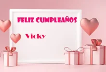 Feliz Cumpleanos Vicky 220x150 - Feliz Cumpleaños Vicky