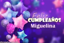 Feliz Cumpleanos Miguelina Tarjetas De Felicitaciones E Imagenes 220x150 - Feliz Cumpleaños Miguelina Tarjetas De Felicitaciones E Imágenes